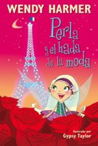 Perla y el hada de la moda (Perla  14), de Wendy Harmer | portada del libro