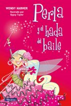Perla y el hada del baile (Perla  15), de Wendy Harmer | portada del libro
