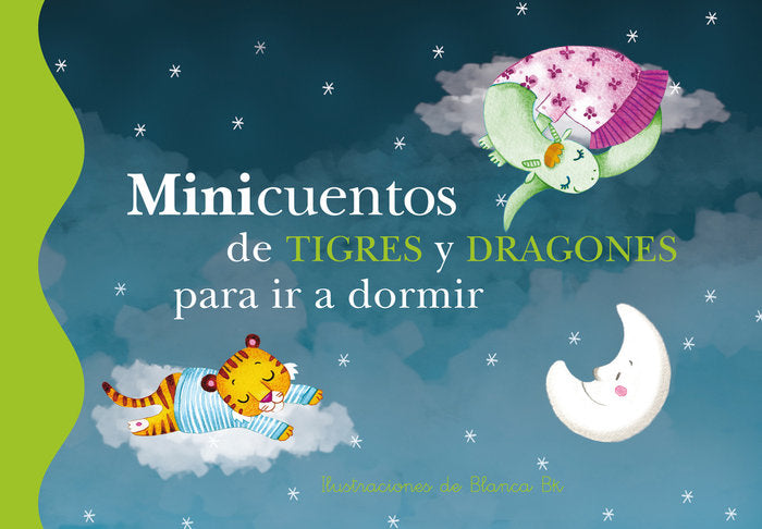 Minicuentos de tigres y dragones para ir a dormir (Minicuentos), de BK | portada del libro
