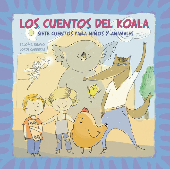 Los cuentos del Koala. Siete cuentos para niños y animales, de Bravo | portada del libro