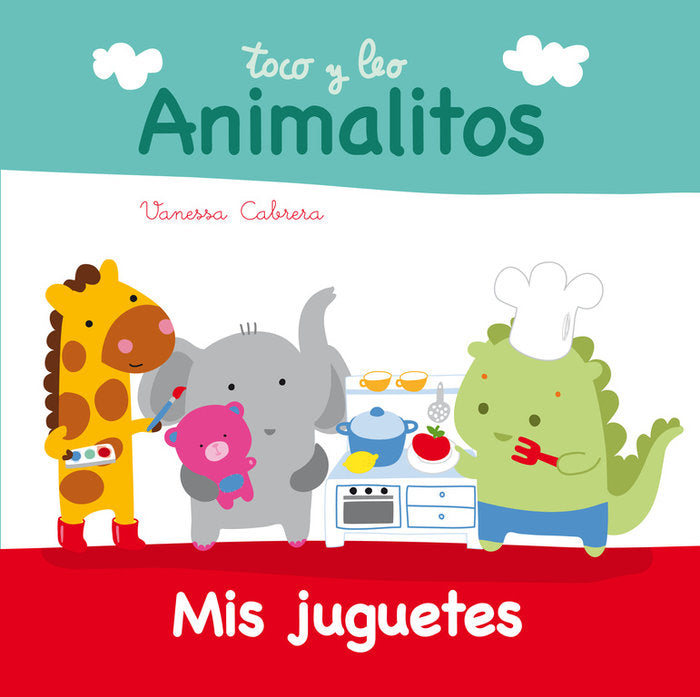 Mis juguetes (Toco y leo. Animalitos), de Cabrera | portada del libro
