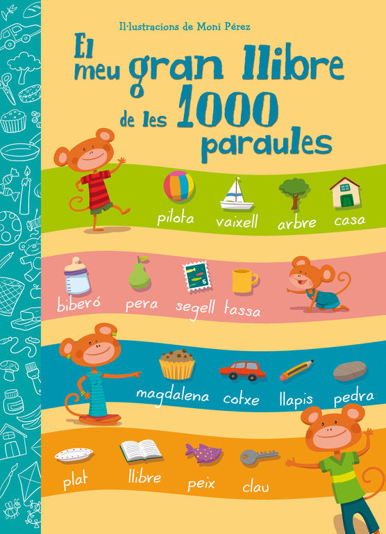 El meu gran llibre de les 1000 paraules, de Pérez | portada del libro