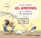 Los Atrevidos y el misterio del dinosaurio (Serie Los Atrevidos  4), de Elsa Punset | portada del libro
