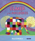 Elmer y el arcoíris (Elmer. Un cuento), de David McKee | portada del libro