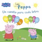 Leo con Peppa. Un cuento para cada letra: a, e, i, o, u, p, m, l, s (Peppa Pig. Lectoescritura), de Varios autores | portada 