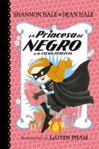 La Princesa de Negro y la fiesta perfecta (La Princesa de Negro), de Shannon Hale | portada del libro