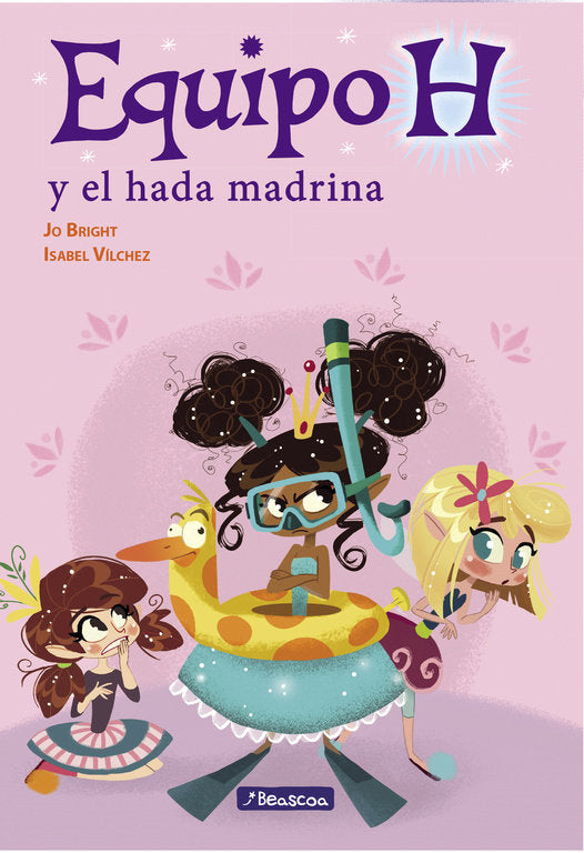 Equipo H y el hada madrina (Equipo H), de Bright | portada del libro
