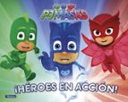 ¡Héroes en acción! (PJ Masks. Actividades), de Varios autores | portada del libro