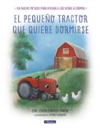El pequeño tractor que quiere dormirse, de Carl-Johan Forssén Ehrlin | portada del libro