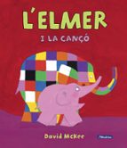 L'Elmer i la cançó (L'Elmer. Un conte), de David McKee | portada del libro