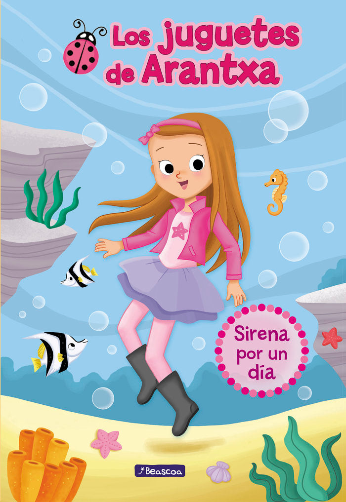 Sirena por un día (Los juguetes de Arantxa), de Parreño | portada del libro
