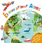 El meu primer atlas, de Varios autores | portada del libro