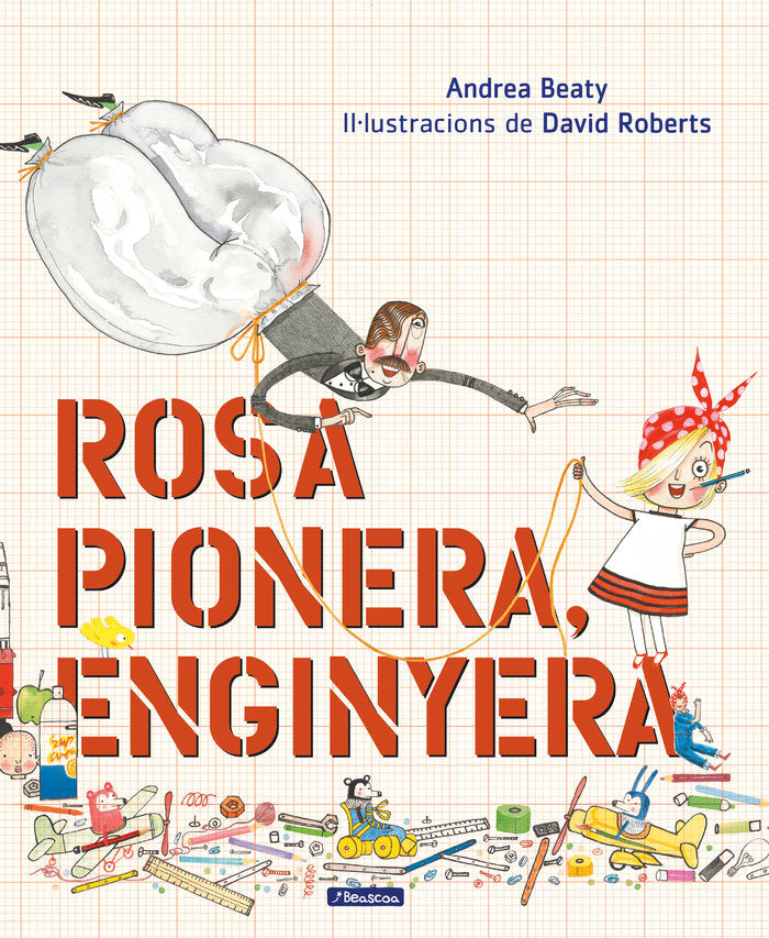 Rosa Pionera, enginyera (Els Preguntaires), de Beaty | portada del libro