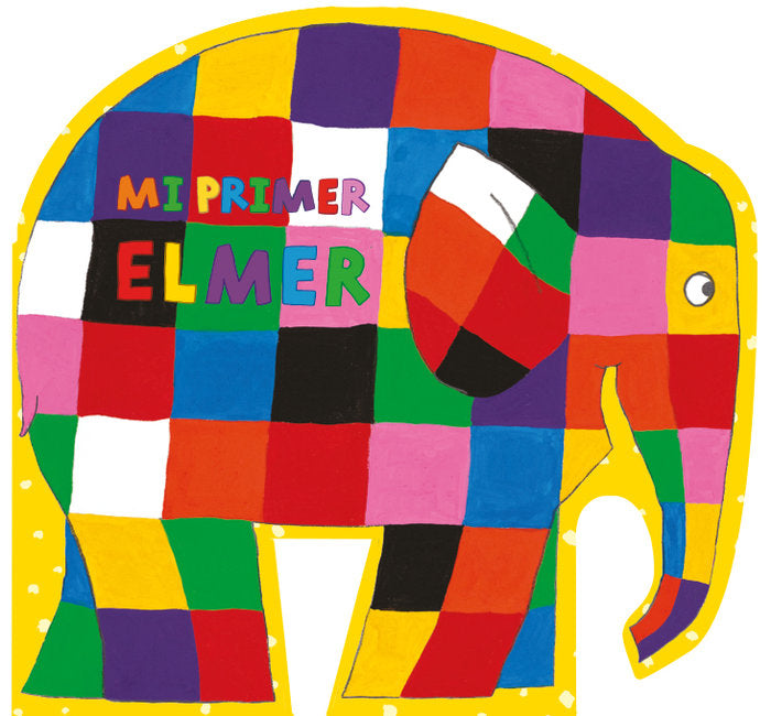 Mi primer Elmer (Elmer. Libro de cartón), de McKee | portada del libro