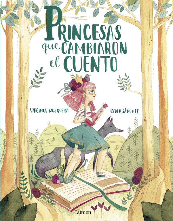 Princesas que cambiaron el cuento, de Mosquera | portada del libro