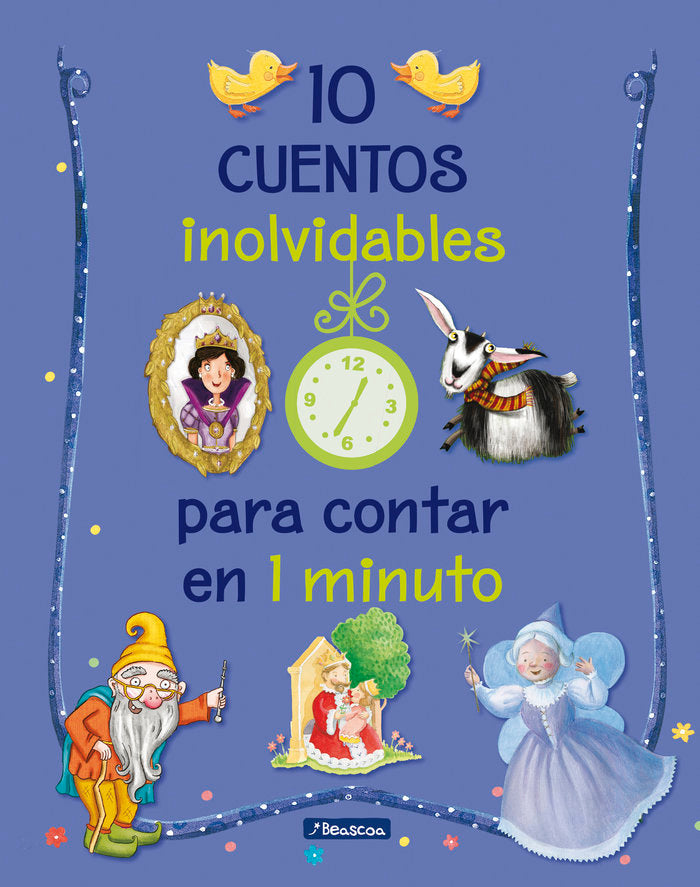 10 cuentos inolvidables para contar en 1 minuto (Cuentos para contar en 1 minuto), de Varios autores | portada del libro