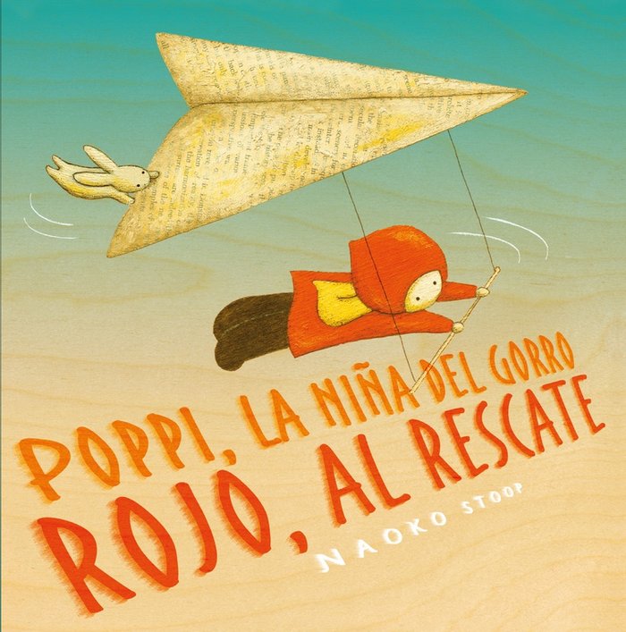 Poppi, la niña del gorro rojo, al rescate (Poppi, la niña del gorro rojo), de Stoop | portada del libro