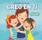 Creo en ti, de Anna Morató García | portada del libro