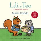 Lili y Teo. La magia de la amistad, de Marie Kondo | portada del libro