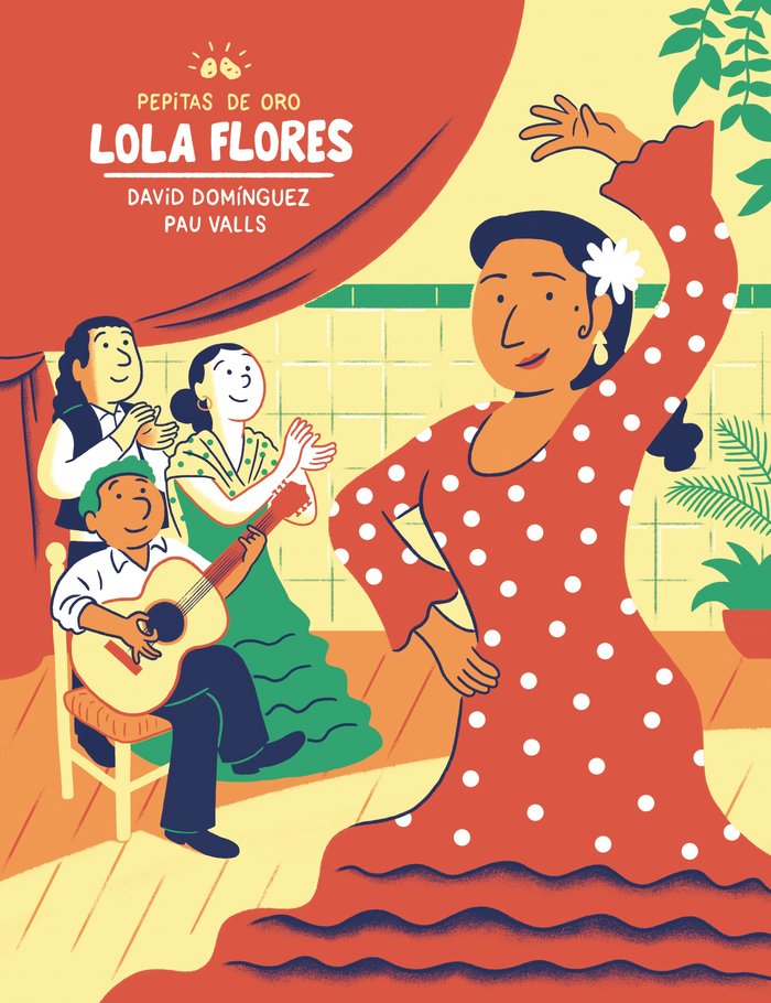 Lola Flores (Pepitas de oro), de Domínguez | portada del libro