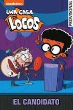 El candidato (Una casa de locos), de Nickelodeon | portada del libro