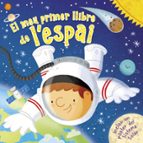 El meu primer llibre de l'espai, de Varios autores | portada del libro