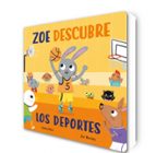 Zoe descubre los deportes (Abre y descubre. Libro de cartón con solapas), de Jonny Marx | portada del libro