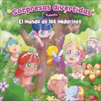 El mundo de los Nadurines (Sorpresas Divertidas  1), de Nuria Llinás Miras | portada del libro