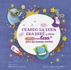 Cuando la luna era bebé y otros cuentos con beso para las buenas noches (Cuentos con beso. Libro de cartón), de Almudena Apar