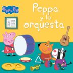 Peppa y la orquesta (Peppa Pig. Un cuento), de Hasbro | portada del libro
