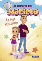 La caja misteriosa (La casita de Mariela  1), de Mariela | portada del libro