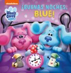 ¡Buenas noches, Blue! (Blue's Clues & You! | ¡Pistas de Blue y tú!), de Nickelodeon | portada del libro