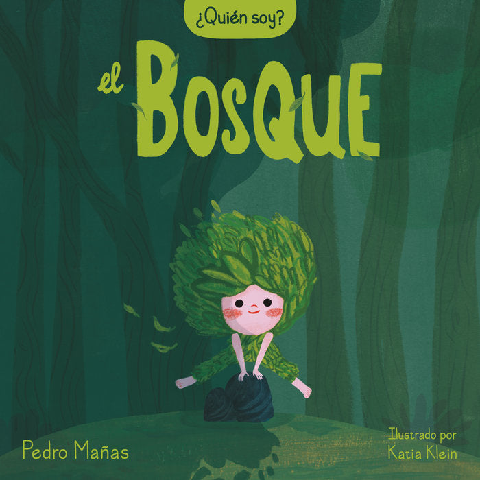 El bosque (¿Quién soy?), de MAÑAS | portada del libro