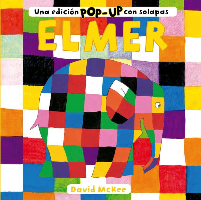 Elmer. Una edición pop-up con solapas (Elmer. Libro Pop-Up), de MCKEE | portada del libro