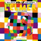 L'Elmer. Una edició pop-up amb solapes (L'Elmer. Llibre Pop-Up), de David McKee | portada del libro