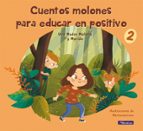 Cuentos molones para educar en positivo 2, de Varios autores | portada del libro