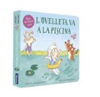 L'ovelleta va a la piscina (L'ovelleta que va venir a sopar. Llibre de cartró amb mecanismes), de Steve Smallman | portada de