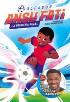 La primera final (Ansu Fati. Goleador  1), de Ansu Fati | portada del libro