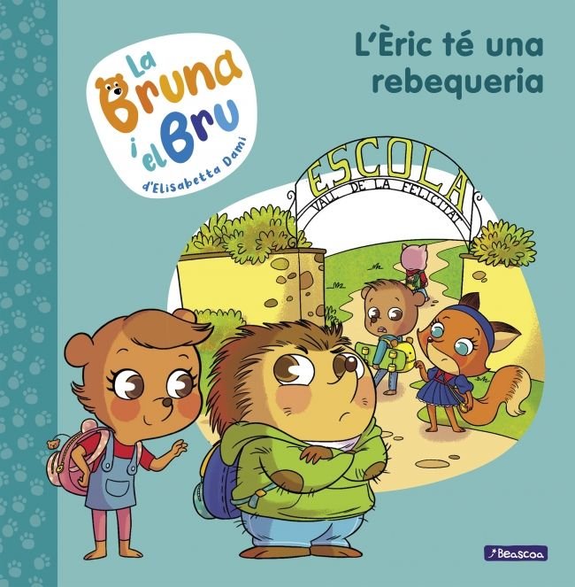 L'Èric té una rebequeria (La Bruna i el Bru  4), de DAMI | portada del libro