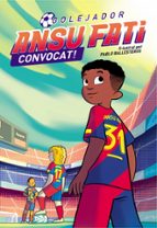 Convocat! (Ansu Fati. Golejador  3), de Ansu Fati | portada del libro