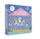 La ovejita va a la feria (La ovejita que vino a cenar. Libro de cartón con mecanismos), de Steve Smallman | portada del libro