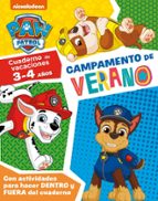 Campamento de verano (3-4 años) (Paw Patrol | Patrulla Canina. Cuaderno de vacaciones  .), de Varios autores | portada del li