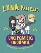 En busca del tesoro de Minuca (Una familia anormal), de Lyna Vallejos | portada del libro