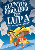 Cuentos para leer con lupa del detective Picard (Cuentos para leer con lupa del detective Picard  1), de Pedro Mañas | portad