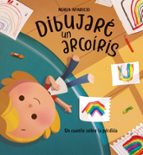 Dibujaré un arcoíris, de Núria Aparicio | portada del libro