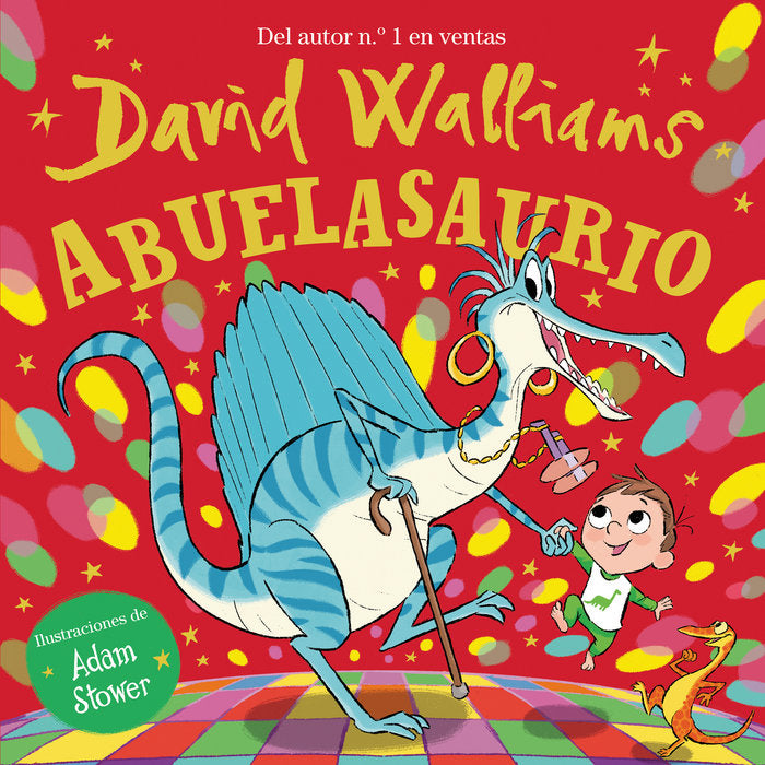 Abuelasaurio, de DAVID WALLIAMS | portada del libro