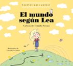 El mundo según Lea (Cuentos para pensar), de Carlos Javier González Serrano | portada del libro