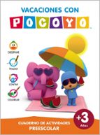 Vacaciones con Pocoyó (3 años) (Pocoyó. Cuaderno de vacaciones), de Zinkia Zinkia | portada del libro