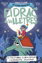 El follet Dídac, el drac Bernat i un problema... solucionat? (El drac de les lletres  3), de Begoña Oro | portada del libro