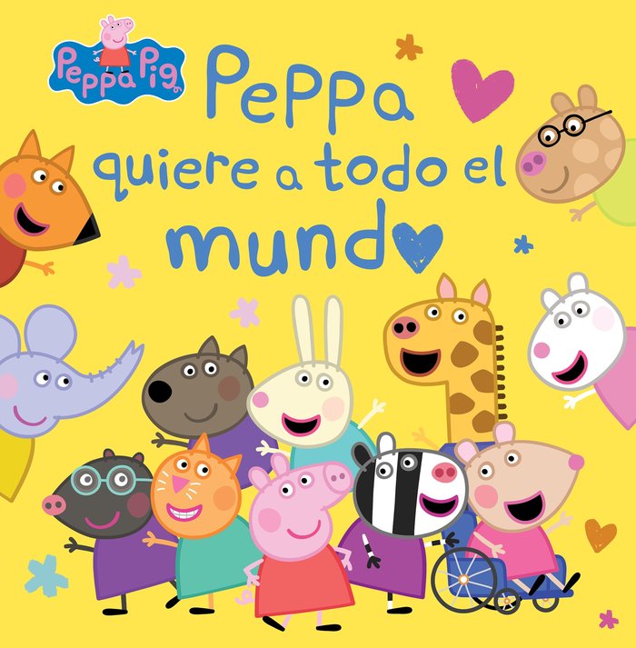 Peppa quiere a todo el mundo (Peppa Pig. Un cuento), de HASBRO | portada del libro